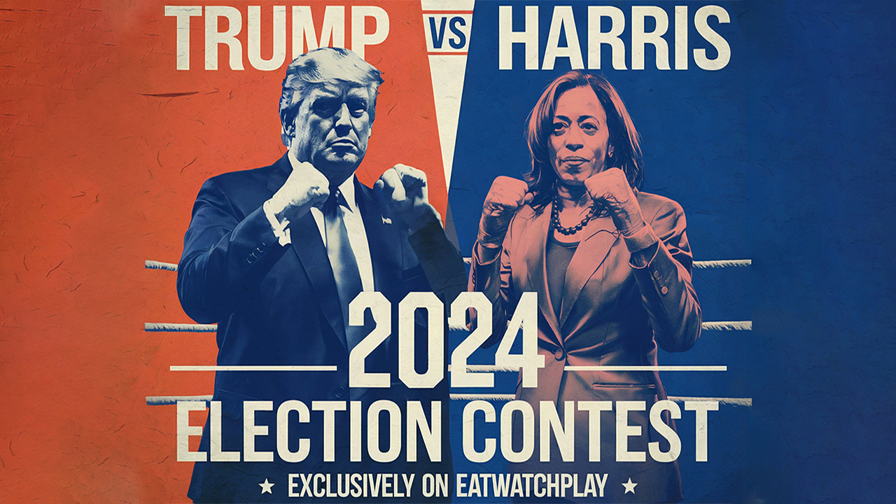 EatWatchPlay 2024 Election Contest